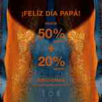 Promoción LOB Día del Padre: Hasta 50% de descuento + 20% de descuento adicional