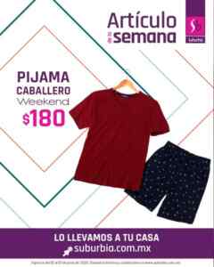 Suburbia Artículo de la Semana: Pijama Weekend para caballero a $180 del 2 al 7 de junio