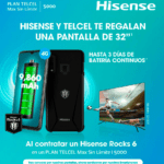 Promoción Telcel de pantalla Hisense Gratis en la compra de un celular Hisense Rocks 6 en plan Telcel