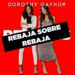 Rebaja sobre Rebaja Dorothy Gaynor: Hasta 70% de descuento