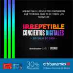 En Ticketmaster 30% de descuento en conciertos digitales con tarjetas Citi Banamex