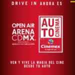 Precios Cinemex Auto Cinema Open Air Arena CDMX desde $334