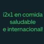 2x1 en Uber Eats del 21 al 25 de septiembre 2020