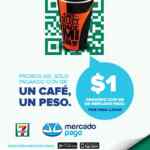 En 7- Eleven café a $1 peso pagando con QR de Mercado Pago