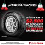 Promoción Firestone Mes Patrio: Hasta $2,500 de descuento y paga hasta a 12 msi