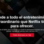 En Netflix ve series y películas GRATIS por tiempo limitado sin suscripción
