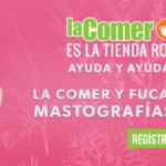 Mastografías GRATIS durante octubre cortesía de La Comer y Fucam