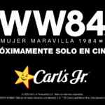Promoción Carls Jr Wonder Woman 84: Malteada de regalo en la compra de un combo si naciste en 1984