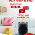 Promoción Recompensas Soriana: Calefactores Tefal desde $699 + 50 puntos