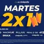 Promoción Cinépolis 2021: 2x1 en entradas con tu Club Cinépolis los martes