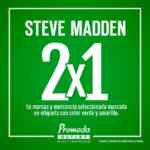 2x1 en zapatos participantes Steve Madden en Promoda 2x1 en zapatos participantes Steve Madden en Promoda
