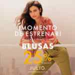 25% de descuento en blusas de la nueva colección en Julio