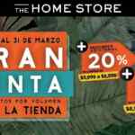 Home Store Gran Venta Especial: del 20% al 30% de descuento adicional en toda la tienda