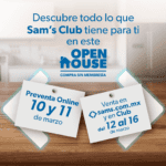 Sams Club Open House del 10 al 16 de marzo 2021