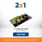 2x1 en rollos de sushi en tiendas Chedraui