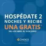 En Choice Hotels noche de estancia Gratis al hospedarte 2 noches