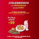 Promoción Italiannis Día del Niño: Pizza o pasta + malteada por $99