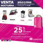 Venta Nocturna Liverpool 2021: promociones por departamento