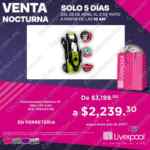 Venta Nocturna Liverpool 2021: promociones por departamento