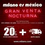 Venta Nocturna Milano: 20% de descuento + envío Gratis este 2 de abril