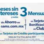 En Sams Club 18 meses sin intereses + 3 de bonificación del 15 al 19 de abril 2021