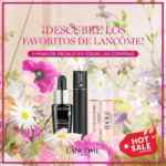 Lancôme Hot Sale 2021: Llévate 4 minis de regalo en todas tus compras