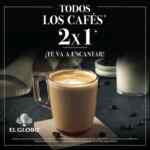 2x1 en todos los cafés en El Globo