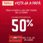 Promoción Turibus Día del Padre: Boletos para top tours a mitad de precio para papás