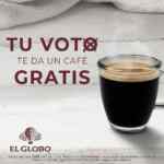 En El Globo Café GRATIS si votas hoy 6 de junio