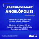 Promoción Martí Angelópolis Reapertura: Tarjetas de $150 de regalo a los primeros 150 el 9 de julio