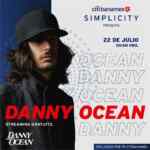 Concierto en streaming de Danny Ocean gratis hoy 22 de julio cortesía de Citibanamex Simplicity