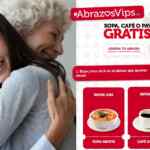 Promoción Abrazos Vips: sopa, café o pay Gratis para que se los regales a quien quieras