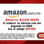 Código Amazon Oxxo: $100 de descuento al pagar en efectivo en Oxxo