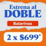 En Capa de Ozono llévate 2 balerinas por $699