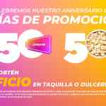 Cinépolis 50 Días de Promociones: Obtén un beneficio en taquilla o dulcería por cada compra