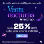 Venta Nocturna Vinoteca 25 y 26 de agosto: Hasta 25% de descuento en vinos y licores