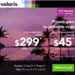 Promo Volaris de vuelos nacionales desde $299 e internacionales desde US$45 dólares