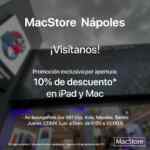 Promoción apertura MacStore Nápoles: 10% de descuento en iPad y en Mac