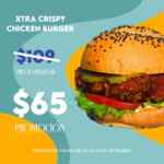 Promoción de la semana Sixties Burger: Xtra crispy chicken burger de $109 a $65