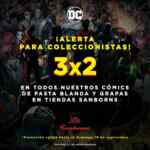 3x2 en comics de Marvel y DC este fin de semana en Sanborns
