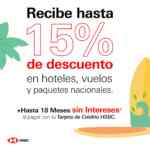 HSBC Hot Travel 2021: 15% de descuento + 18 msi en hoteles, vuelos y paquetes