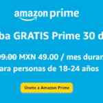 Membresía Amazon Prime a $49 al mes para personas de 18 a 24 años Membresía Amazon Prime a $49 al mes para personas de 18 a 24 años
