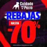 Segundas Rebajas Cuidado con el Perro: hasta 70% de descuento Segundas Rebajas Cuidado con el Perro: hasta 70% de descuento