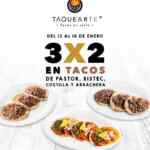 3x2 en tacos en Taquearte este fin de semana 3x2 en tacos en Taquearte este fin de semana