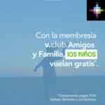 Promoción Volaris v.club: Ahora los niños vuelan gratis