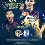 Boletos a $25 para el partido de Liga MX América vs. Querétaro en el Estadio Azteca