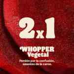 2x1 en Whopper Vegetal en Burger King con cupón