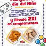 Promoción Pizza Hut Día del Niño: 2x1 en complementos el 30 de abril