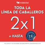 Promoción Ferrioni Día del Padre: 2x1 en línea de caballeros