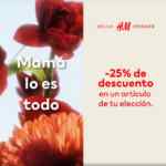 Promoción H&M Día de la Madre: 25% de descuento en el artículo de tu elección